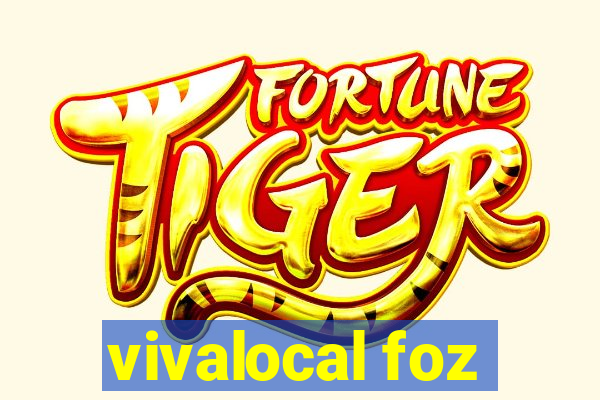 vivalocal foz